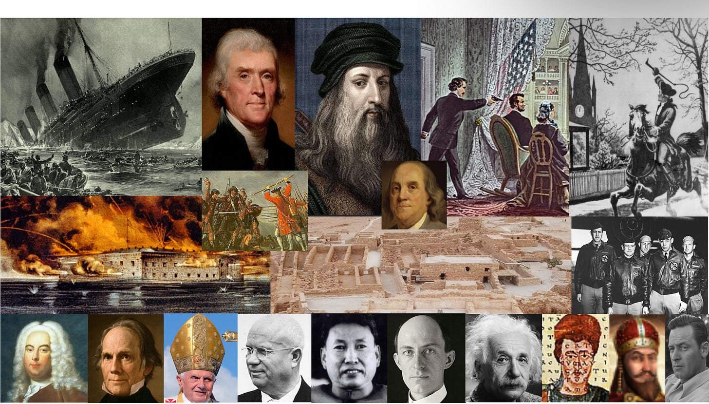History of the Week: Jefferson, Ft.Sumter, Revere’s Ride, Lincoln’s Death, Culloden, Titanic, Leonardo, Masada, Doolitte Raid& More