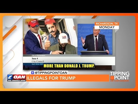 Illegals for Trump?