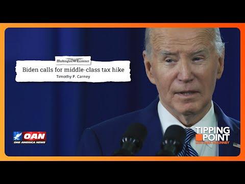Biden Plans to Raise Taxes On Middle Class Americans