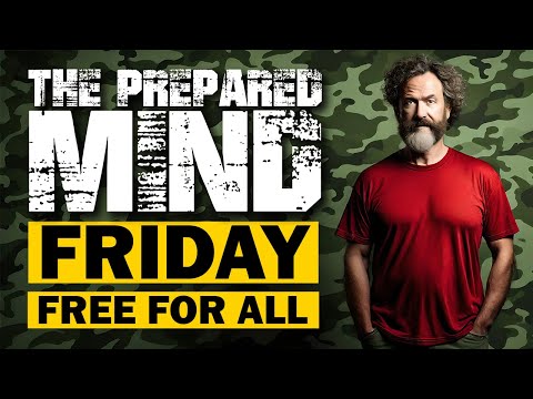 Free for All Friday   more shtf than you can shake a stick at