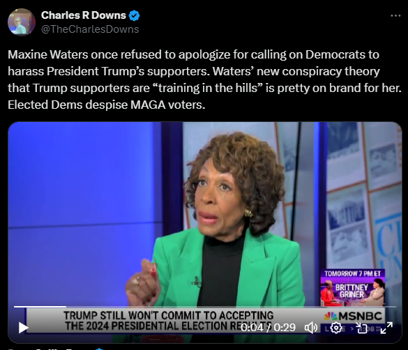 Maxine Waters’ Latest Unhinged Rant Demands That The Biden DOJ Disclose Its Plan to Protect America From Trump Supporters “Training Up In The Hills”
