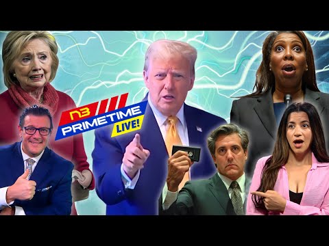 LIVE! N3 PRIME TIME: Trump Trial, Clinton Flop, Cohen Drama