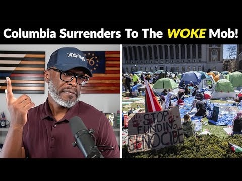Columbia SURRENDERS To Protesters Who Are Funded By THESE Groups!