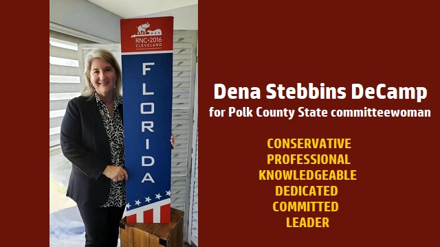 We Unequivocally Endorse Dena Stebbins DeCamp for Polk County State Committeewoman