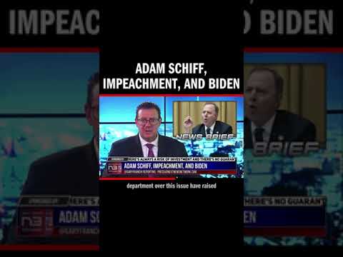 Unraveling political intrigue with Schiff at the helm and the Bidens in hot water