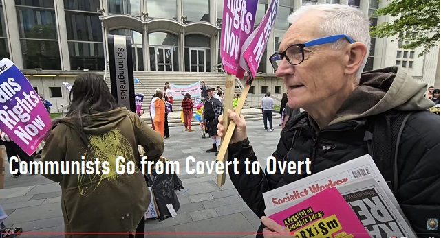 VIDEO: The Western-World-Wide Communists Go from Covert to Overt