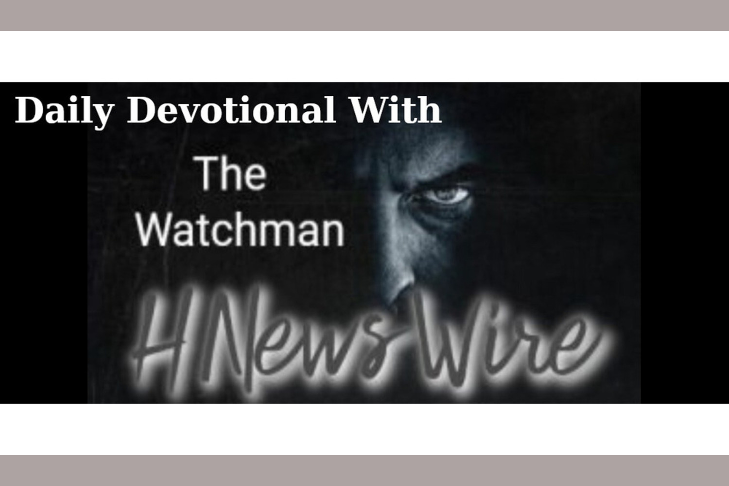 Watchman’s Daily Devotional: The Issue Paul Was Addressing Was Pride. Nothing Has Changed in 2000 Years
