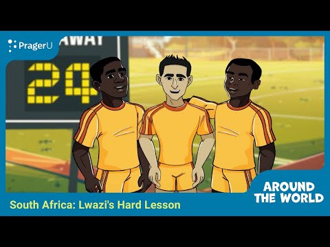 South Africa: Lwazi’s Hard Lesson | Kids Show | PragerU