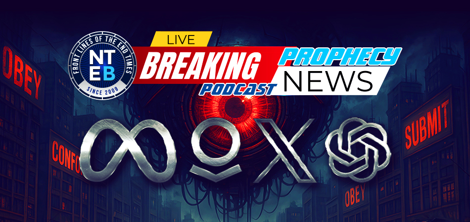 NTEB PROPHECY NEWS PODCAST: With Trump Paving The Way, The Tech Titans Are Poised To Launch An AI Lockdown That’s Firmly Rooted In The Spirit Realm